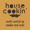 Rawdio、Roule - South Central