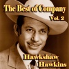 hawkshaw hawkins - The Best of Company
