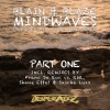 Blain & Blaze - Mindwaves (Shane Effet Remix)
