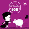 Nursery Rhymes Loulou and Lou、Baby Lullabies Baby Music - Mary Had A Little Lamb