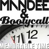 Bootycall、Mandee - Memorable Time (Club Mix)