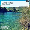 David Perez - Dance with Me