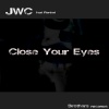 JWC、Ranieri - Close Your Eyes (Joseph B, Rework 2018)