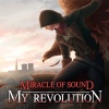 Miracle of Sound - My Revolution