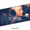 Christina Aguilera、A Great Big World、Sebastien - Say Something (Sebastien Remix)
