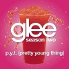 Glee Cast - P.Y.T. (Pretty Young Thing)(Glee Cast Version)