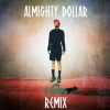 Vices、Pell - Almighty Dollar (Vices Remix)