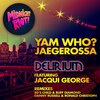 Jacqui George、Jaegerossa、Yam Who? - Delirium