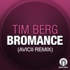 Avicii - Bromance (Avicii's Radio Edit)