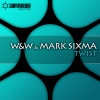 W&W、Mark Sixma - Twist (Extended Mix)