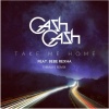 Thimlife、Cash Cash、Bebe Rexha - Take Me Home (ThimLife Remix)