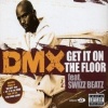 DMX - Stop Being Greedy