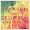 Dan Croll - Nobody Knows