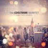The Cooltrane Quartet - Should I Stay or Should I Go