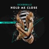 Sickddellz - Hold Me Close