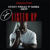 sticky fingaz、Bubba Smiff - LISTEN UP (Explicit)
