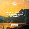 Beth《break up with your girlfriend, i'm bored (Acoustic)》[MP3/LRC]