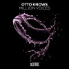 Otto Knows - Million Voices (Original Mix)