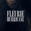 Fleurie《Hurricane》[MP3/LRC]