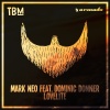 Mark Neo、Dominic Donner - Lovelite