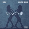 A Boogie Wit da Hoodie、PnB Rock - X Factor