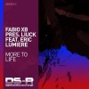 Fabio XB、Luke Bond、Liuck、Eric Lumiere - More To Life (Luke Bond Remix)