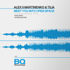 Alex Ll Martinenko、Tilia - Meet You Into Open Space