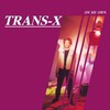 Trans-X - One For Me, One For You