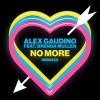 Alex Gaudino、Brenda Mullen - No More (Alex Gaudino & Jason Rooney Edit)