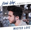 Boris Way、Kimberly Cole - Wasted Love