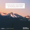 Dawnchaser、Timbor - Cascade Highway (Alpenglow Edit)