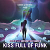 FREE.D、Gregory Alexander - Kiss Full of Funk