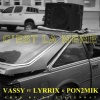 Vassy、Lyrrix、Pon2Mik - C'est la même