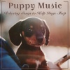 Dog Music Therapy、Puppy Music Dreams《Natures Lullaby》[MP3/LRC]