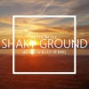 Freedom Fry、Klangspieler - Shaky Ground (Klangspieler Remix)