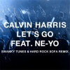 Calvin Harris、Ne-Yo - Let’s Go (Swanky Tunes & Hard Rock Sofa Remix)