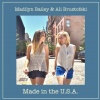 MADILYN、Ali Brustofski - Made in the U.S.A