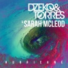 Dzeko & Torres - Hurricane (Club Mix)