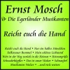 Die Egerländer Musikanten、Ernst Mosch - Reicht euch die Hand