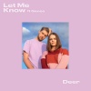 Genes、DEER - Let Me Know (feat. Genes)
