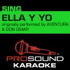 ProSound Karaoke Band - Ella Y Yo (Originally Performed by Aventura & Don Omar)(Instrumental Version)