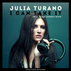 Julia Turano - I Can Take It (Original Mix)