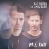 Alle Farben、James Blunt - Walk Away
