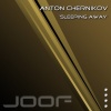 anton chernikov - Sleeping Away (Original Mix)