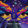 FREE.D、Roubs - Liberate Your Mind