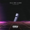 lil rauhl、Kev - Ella Me Llamo ((Explicit))