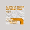 Delyno、DJ Cata、ANGIE - Heat (Original Mix)