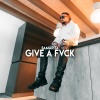 Samarita - Give A Fvck (Explicit)
