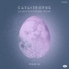 catastrophe - La nuit incompréhensible