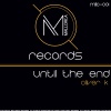 Oliver-K - Until The End
